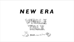 WHALE TALX - la vidéo du clip New Era