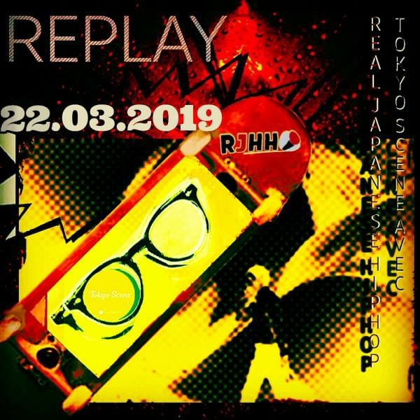 REPLAY 22-03-2019 : Tokyo Scene avec Real Japanese Hip Hop