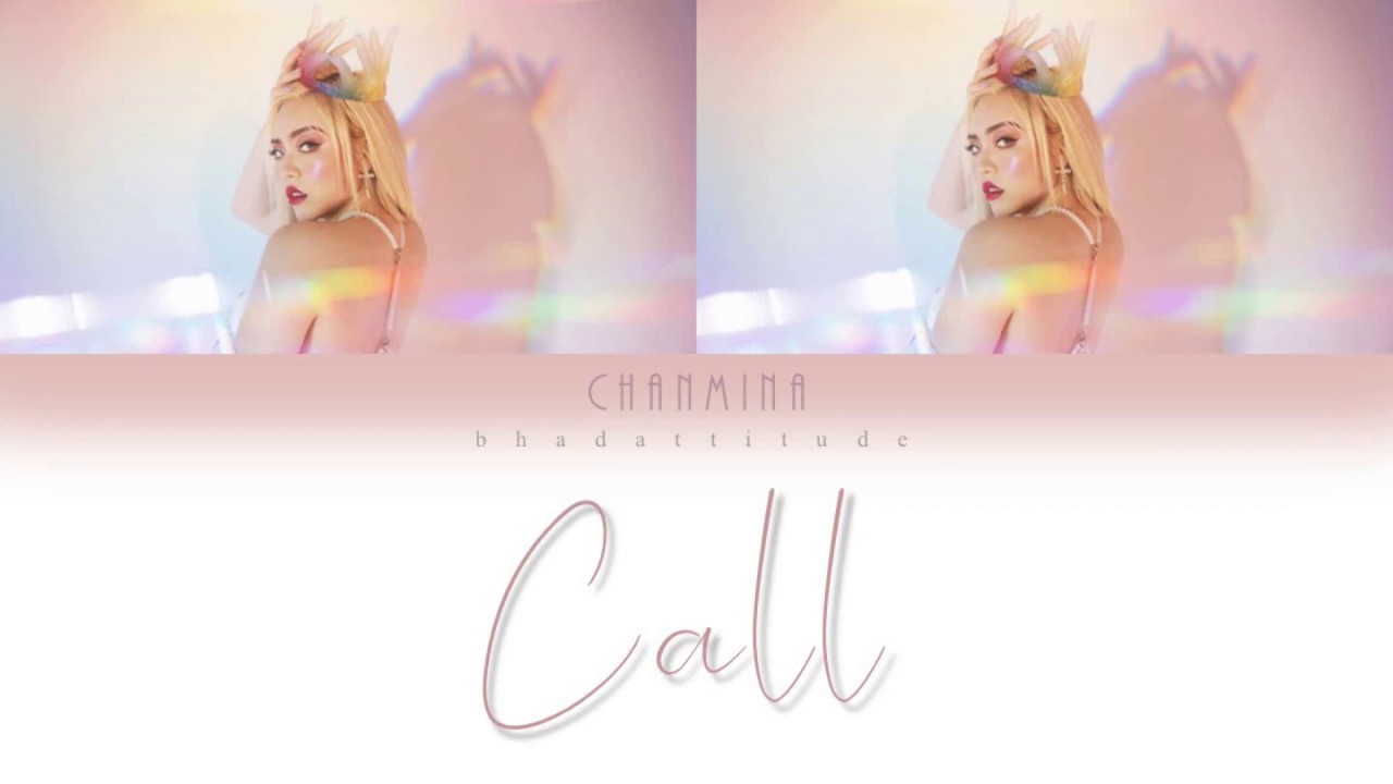 Chanmina : Call