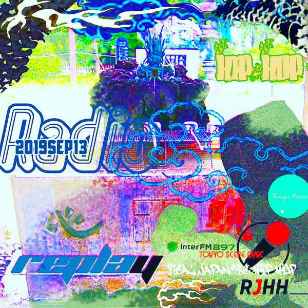 REPLAY 13-09-2019 : Tokyo Scene avec Real Japanese Hip Hop