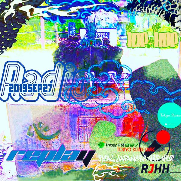 REPLAY 27-09-2019 : Tokyo Scene avec Real Japanese Hip Hop