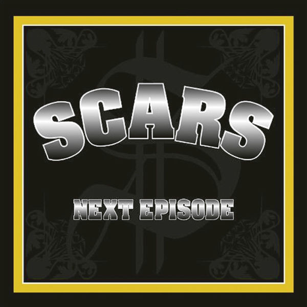 SCARS, THE NEXT EPISODE