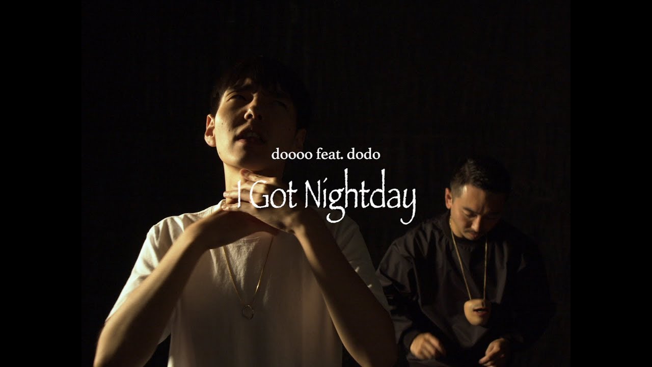 Doooo feat. Dodo : I Got Nightday