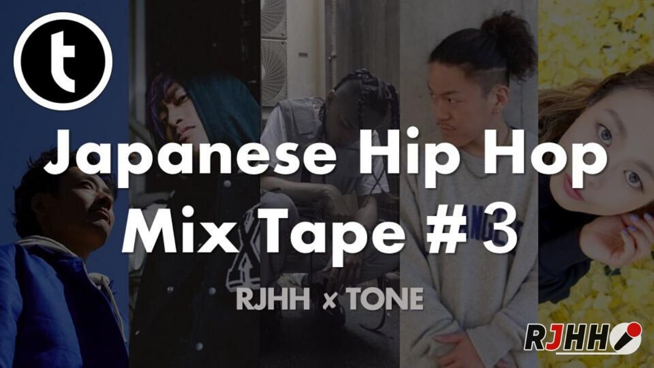 RJHH x Tone – Japanese Hip Hop Mix #3