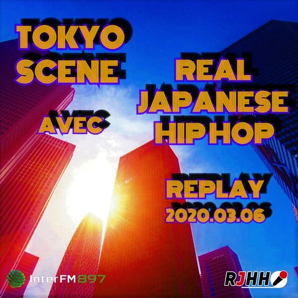 REPLAY Tokyo Scene avec RJHH 06/03
