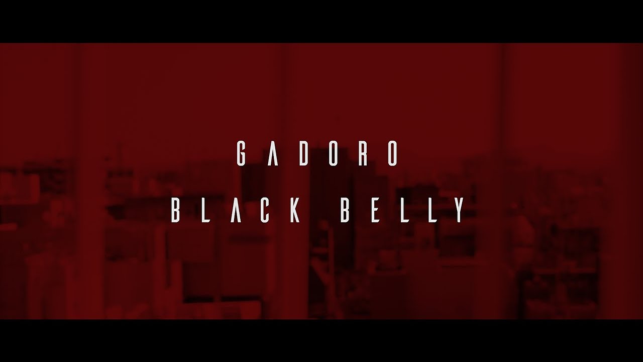 GADORO : BLACK BELLY