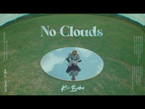 Kvi Baba – No Clouds Prod. BACHLOGIC