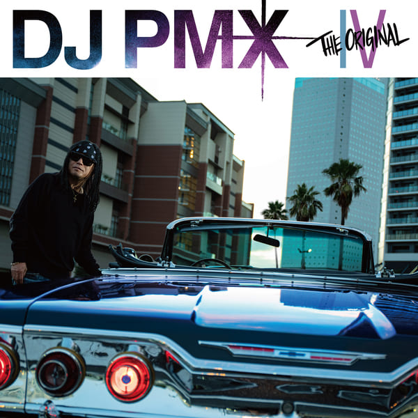 DJ PMX, THE ORIGINAL IV