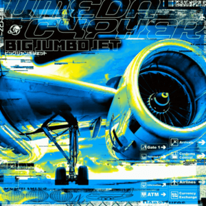 Umeda Cypher, BIG JUMBO JET
