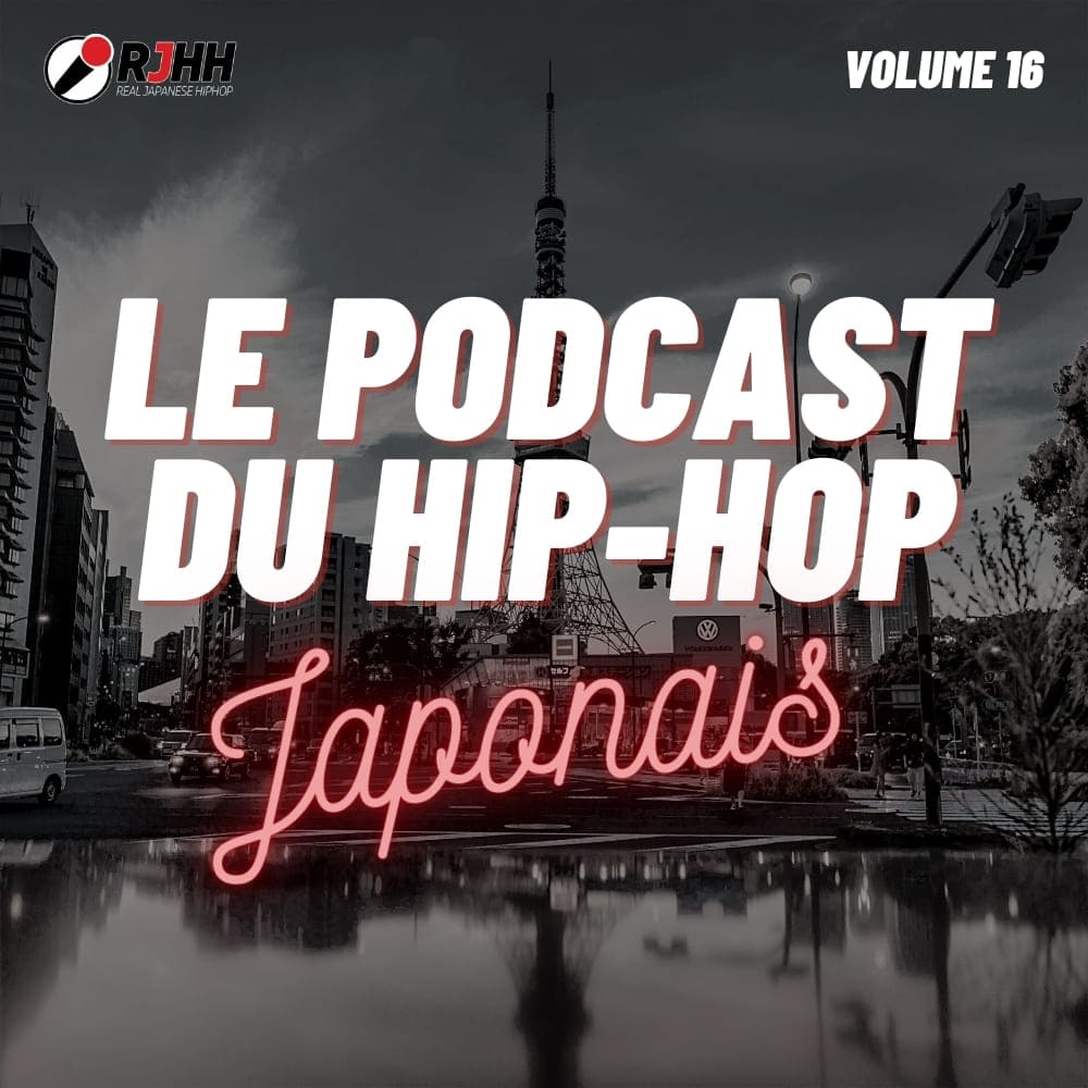 Le podcast du hip-hop japonais