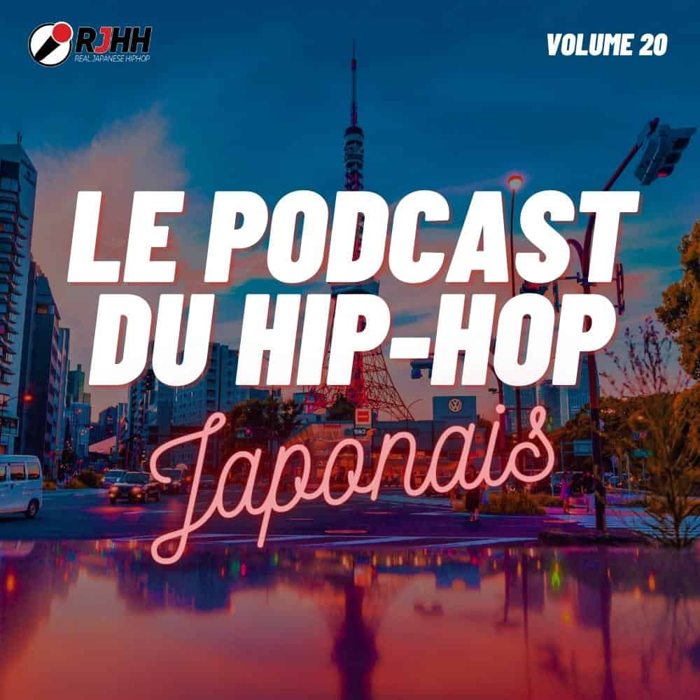 Le podcast du hip hop japonais Volume 20
