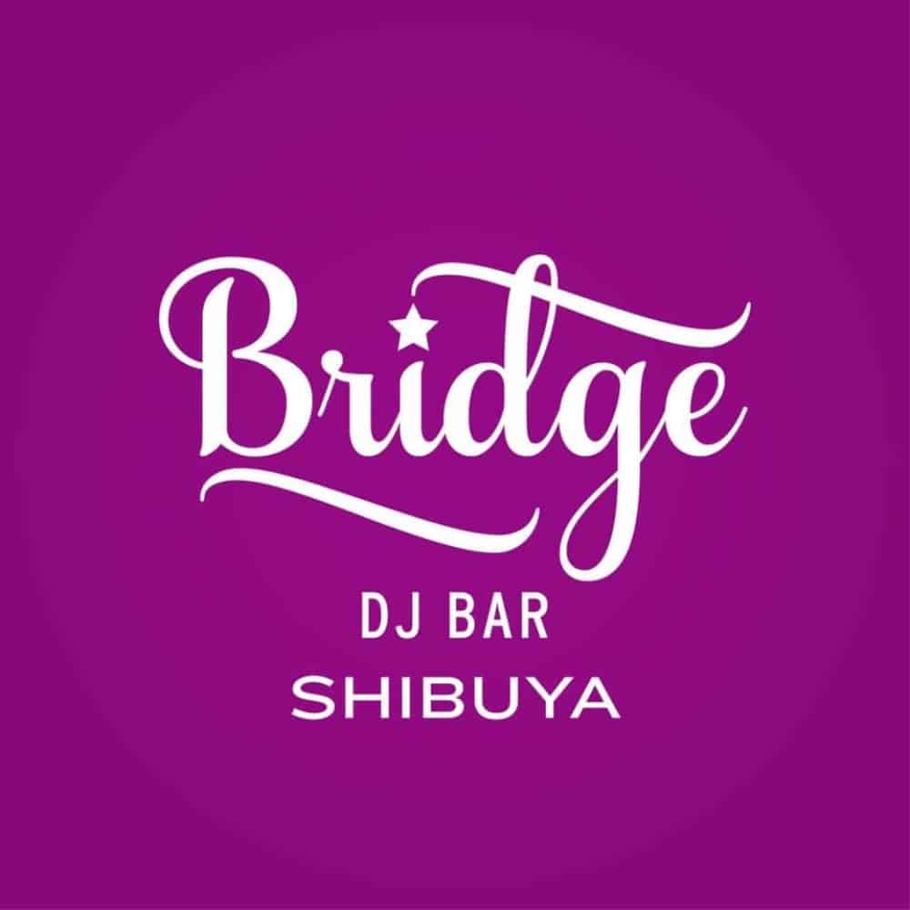Bridge DJ BAR SHIBUYA