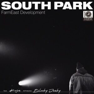 kojoe, SOUTH PARK FarmEast Development