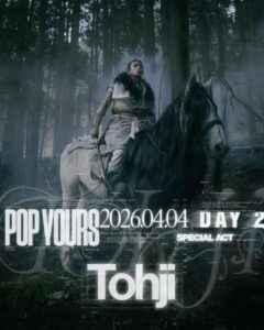 POP YOURS 2026, Tohji