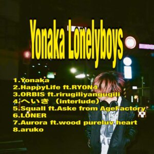 AMBR , Yonaka LonelyBoys