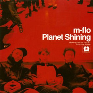 M-FLO - Planet Shining  — 2000
