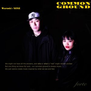 NENE, Warushi, COMMON GROUND