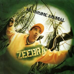 ZEEBRA - The Rhyme Animal  — 1998
