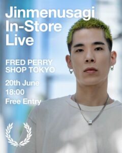 Jinmenusagi In-Store Live Show - Fred Perry