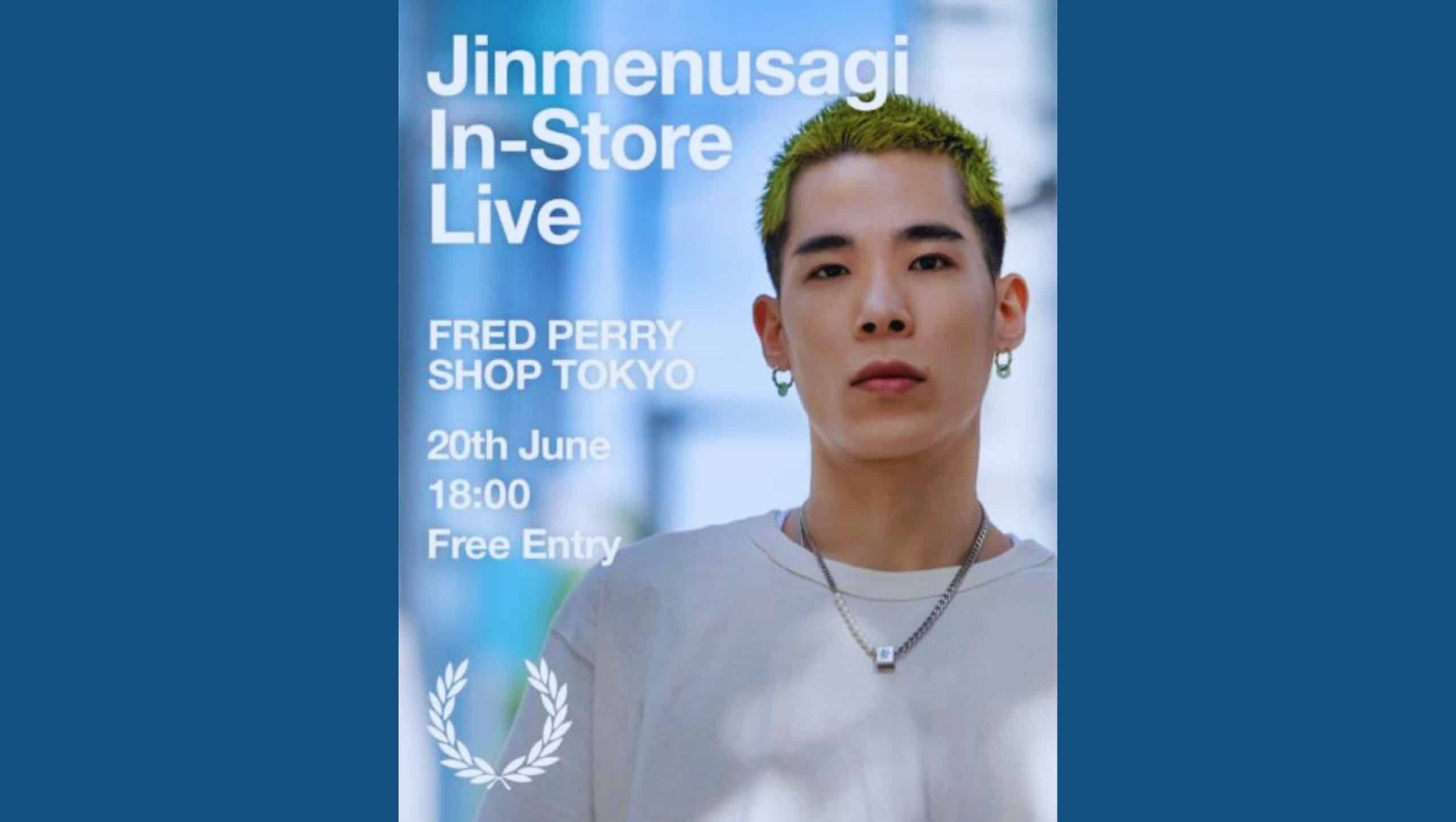 Jinmenusagi In-Store Live Show - Fred Perry