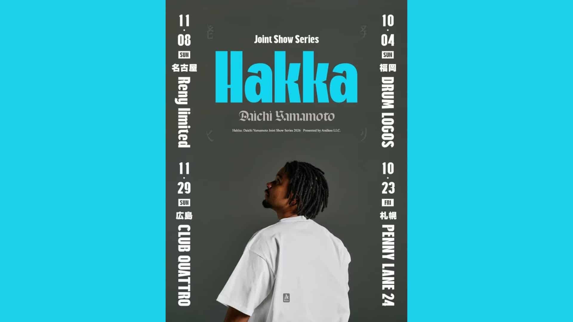 Daichi Yamamoto Joint Show Series "Hakka"
