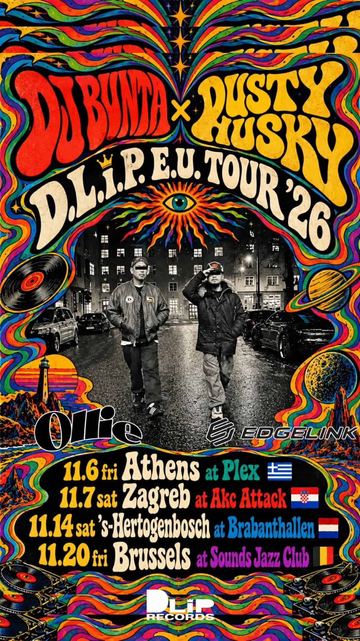 DJ BUNTA × DUSTY HUSKY "D.L.i.P. E.U. TOUR '26"
